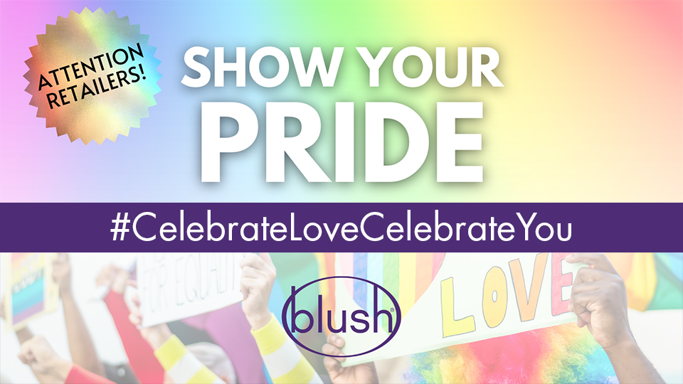 Blush_Show Your Pride
